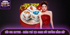 Bầu Cua Haywin - Khám Phá Tựa Game Đổi Thưởng Đẳng Cấp