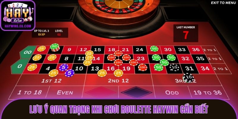 Lưu ý quan trọng khi chơi Roulette Haywin cần biết
