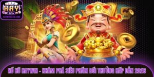 Nổ Hũ Haywin - Khám Phá Siêu Phẩm Đổi Thưởng Hấp Dẫn 2026