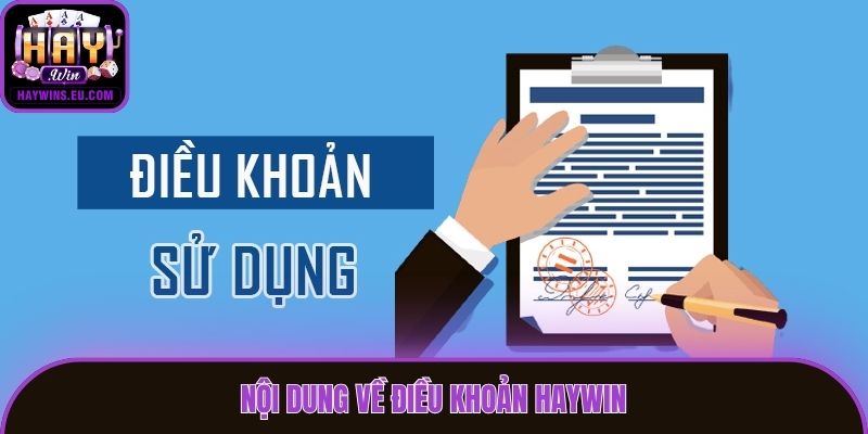 Nội dung về điều khoản Haywin